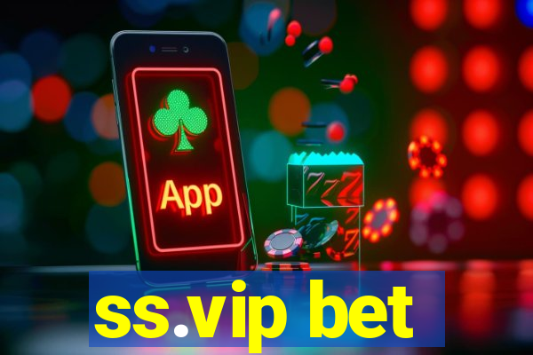 ss.vip bet